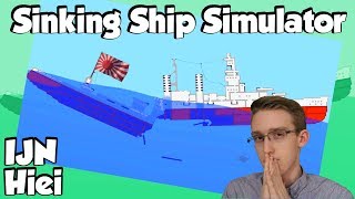 Sinking Ship Simulator  Battleship Hiei [upl. by Kailey]