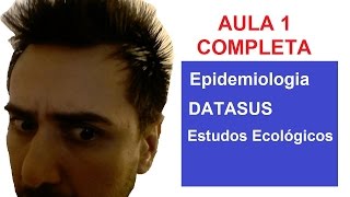 Vídeo aula 1 completa  Estudos Epidemiológicos [upl. by Feliza]