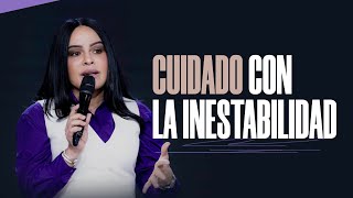 CUIDADO CON LA INESTABILIDAD  Pastora Yesenia Then [upl. by Nodla]