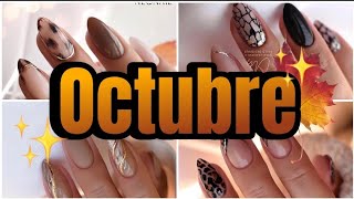 Uñas Octubre 2023 Las Tendencias de Uñas que serán la sensación este Otoño Invierno [upl. by Leugim]