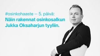 Osinkosalkun rakentaminen à la Jukka Oksaharju  osinkohaaste 55 [upl. by Lativa]