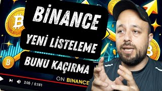 Binance Yeni Listeleme Duyurusu 🚀 Hangi Coin [upl. by Novoj641]