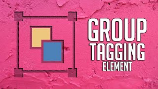 Template designer Group tagging element [upl. by Raimes]