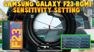 SAMSUNG GALAXY F23 PUBG SENSITIVITY SETTING  SAMSUNG GALAXY F23 BGMI SENSITIVITY SETTING [upl. by Goda]