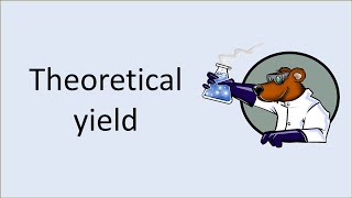 Calculations with reacting masses theoretical yield [upl. by Natalya217]