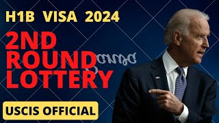 H1b VISA 2nd Lottery 2024 USCIS official news [upl. by Riedel]