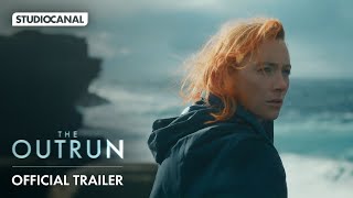 THE OUTRUN  Official Trailer  Starring Saoirse Ronan and Paapa Essiedu [upl. by Harikahs]