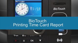 BioTouch  Generate a Time Card Report [upl. by Bedell]