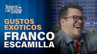 ¿Franco Escamilla tiene gustos muy exóticos para Juanpis  The Juanpis Live Show [upl. by Armat]