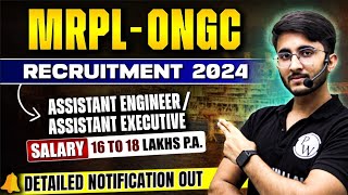 MRPL  ONGC Recruitment 2024  Assistant Engineer  Assistant Executive Post  Detailed Notification [upl. by Akenihs]