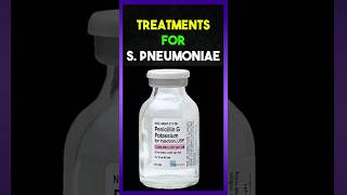 Treatments for Streptococcus Pneumoniae Bacteria [upl. by Seltzer]