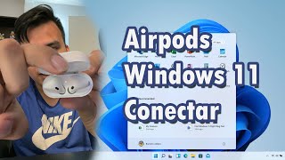 CONECTAR AIRPODS EN WINDOWS 11 [upl. by Shaver]