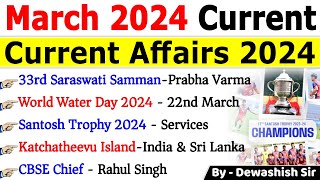 March 2024 Monthly Current Affairs  Current Affairs 2024  Monthly Current Affairs 2024 current [upl. by Yelnik]