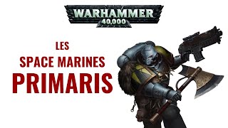 WH 40K FLUFF  Compendium Arcana  Les Space Marines Primaris  Planet Wargame [upl. by Nybbor651]