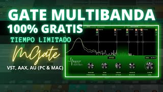 GATE MULTIBANDA 🤯 100 GRATIS 💰Tiempo Limitado VST AAX AU  PLUGIN GRATIS 2021 [upl. by Aita]