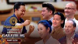 KIKI INGIN COBA SEMUA Auto Diketawain para Chef  Galeri 16 213  MASTERCHEF INDONESIA [upl. by Ymassej]