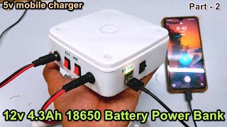 Make a 12v 43Ah 18650 Battery Power Bank with mobile charger  part2  POWERGEN [upl. by Nivonod]