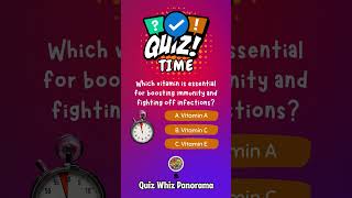 Quiz Whiz PanoramaStrengthen Your Defenses Trivia Questions about Essential Vitamins and Immunity [upl. by Platt]