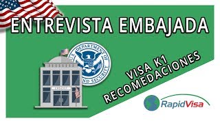 Recomendaciones para la entrevista de la Embajada para una Visa K1 [upl. by Spillihp]