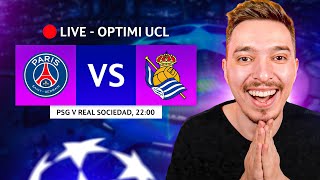 REACTIONAM LIVE LA PSG 20 REAL SOCIEDAD OPTIMILE CHAMPIONS LEAGUE CONTINUA [upl. by Oralla258]