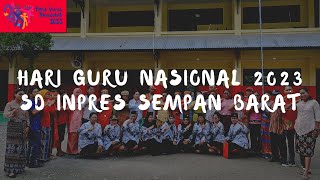 Hari Guru Nasional Tahun 2023  SD Inpres Sempan Barat [upl. by Ecnarrot48]