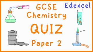 GCSE Chemistry Paper 2 Quiz Edexcel [upl. by Lowson543]