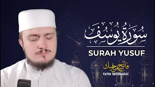 SURAH YUSUF 12  Fatih Seferagic  Ramadan 2020  Quran Recitation w English Translation [upl. by Sainana]