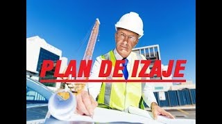 PLAN DE IZAJE TÉCNICAS BÁSICAS [upl. by Alekim808]