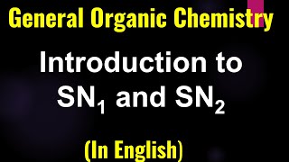 Mechanism  Introduction to SN1 and SN2  Lecture [upl. by Atinnod]