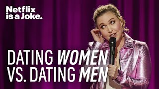 Dating Women Vs Dating Men  Taylor Tomlinson Have It All  Netflix Is A Joke [upl. by Hanleigh444]