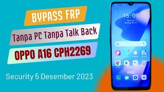 Bypass Frp Oppo A16 CPH2269 Android 11 New Security Tanpa PC [upl. by Lareine]