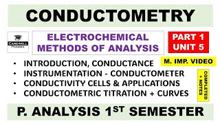 Conductometry Complete  Conductometric Titration  Conductivity Cell  P 1 U 5  P Analysis 1 sem [upl. by Ietta]