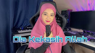 DIA KEKASIH ALLAH HIJJAZ  Cover By Norzarina Nordin [upl. by Eedrahs]