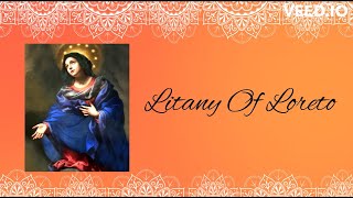 Litany of the Blessed Virgin  Litany of Loreto [upl. by Kirenoj688]