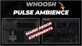 Sound Design Experiments Adding Reverb amp MultiEffects to Whooshes for a Pulsing Atmosphere [upl. by Moshe624]