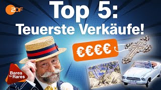 Mehr geht nicht Die Top 5 der teuersten Verkäufe in der Geschichte von Bares für Rares [upl. by Averat626]