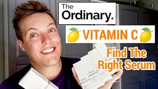 🍊 Which Is The Best THE ORDINARY VITAMIN C  Choosing The Right Vitamin C Serum [upl. by Drucy]