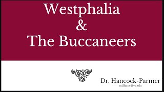 7 Westphalia amp the Buccaneers gslides [upl. by Fishbein]