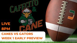 CANES vs GATORS  Way too Early Preview [upl. by Lichter142]