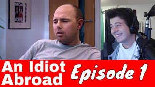 American Reacts An Idiot Abroad S01E01 China [upl. by Dnumsed]