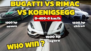 BUGATTI Chiron vs Rimac NEVERA vs Koenigsegg REGERA 04000 KMH battle hypercar record  REAL DATA [upl. by Rehttam]