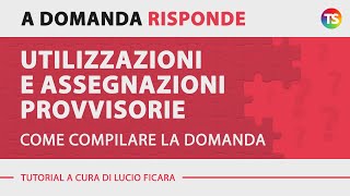 Utilizzazioni e assegnazioni provvisorie come compilare la domanda [upl. by Aileduab497]