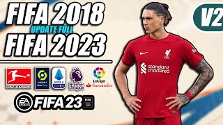 FIFA 18 Update 2023 v2 [upl. by Ynattir]