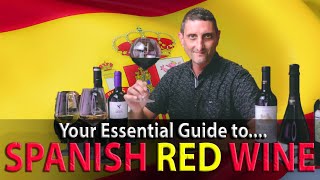 A Complete Overview of Spanish Red Wines [upl. by Einalam]