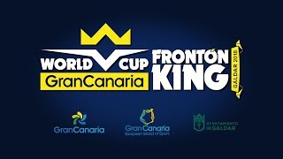 World Cup Gran Canaria Fronton King 2018 Final day [upl. by Nileuqcaj]