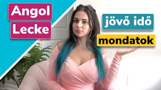 Angol Lecke jövő idő mondatok  Ingyenes online angol tanulás [upl. by Akienom]