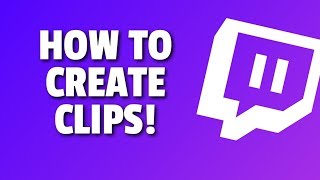 How To Create Clip on Twitch [upl. by Klockau]