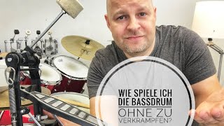 Wie spiele ich die BassDrum ohne zu verkrampfen [upl. by Argent]