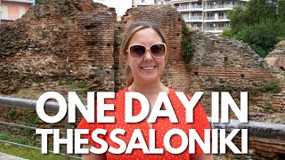 One Day in THESSALONIKI GREECE  Best Things to Do in Thessaloniki in a Day [upl. by Nlocnil351]