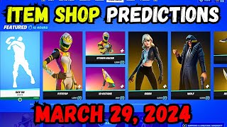 March 29th 2024 Fortnite Item Shop CONFIRMED  Fortnite Early Item Shop Prediction March 29th [upl. by Alol537]